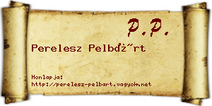 Perelesz Pelbárt névjegykártya